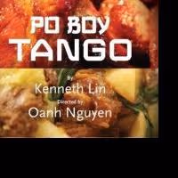 East West Players' PO BOY TANGO Brings A Taste Of Ethnic Cuisines To Audiences With…